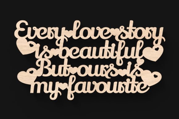 Download Every Love Story Sign SVG Laser Cut File - Cut file Collection